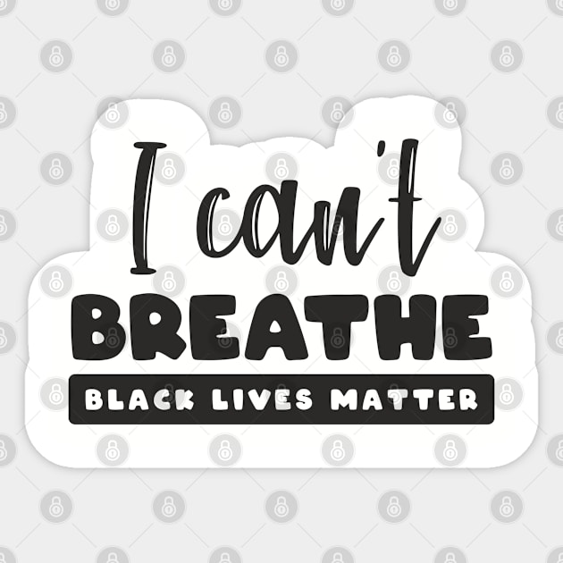 Black lives matter, I can't breathe, George Floyd, Stop killing black people, Black history Sticker by UrbanLifeApparel